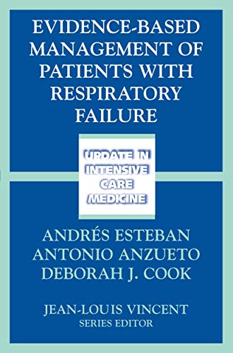 Imagen de archivo de Evidence-Based Management Of Patients With Respiratory Failure a la venta por Basi6 International