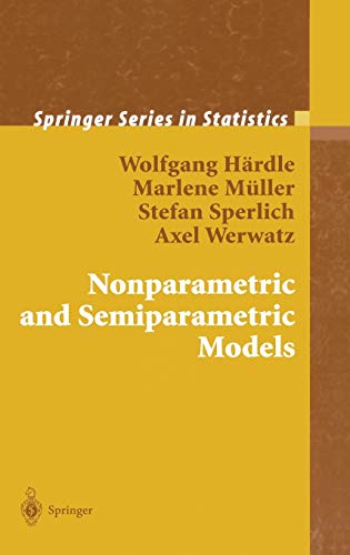 Stock image for Nonparametric and Semiparametric Models for sale by Textbooks_Source