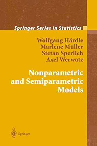 9783540207221: Nonparametric and Semiparametric Models (Springer Series in Statistics)