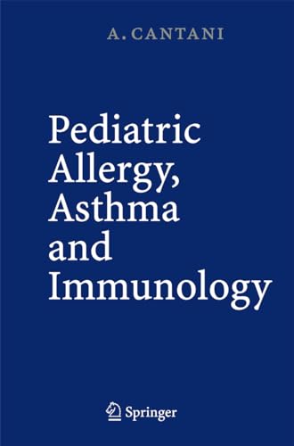 9783540207689: Pediatric Allergy, Asthma and Immunology