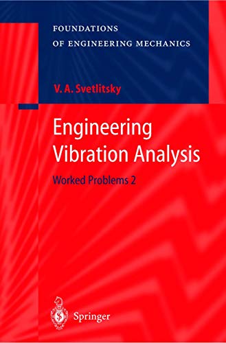 Stock image for Engineering Vibration Analysis. Worked Problems 2. for sale by Antiquariat im Hufelandhaus GmbH  vormals Lange & Springer