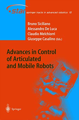 Stock image for Advances in Control of Articulated and Mobile Robots for sale by Better World Books