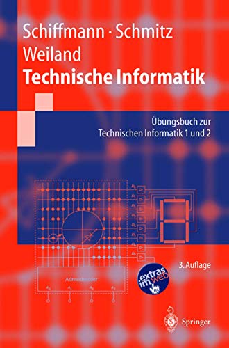 Beispielbild fr Technische Informatik : bungsbuch zur Technischen Informatik 1 und 2 zum Verkauf von Blackwell's