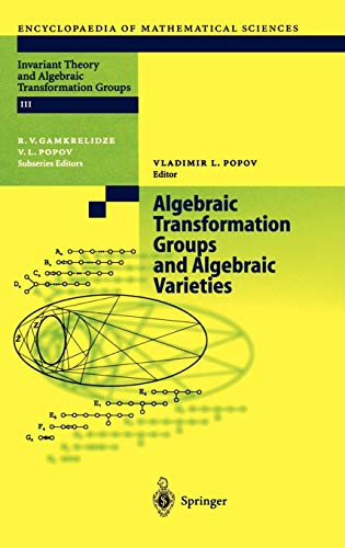 Stock image for Algebraic Transformation Groups and Algebraic Varieties for sale by GF Books, Inc.