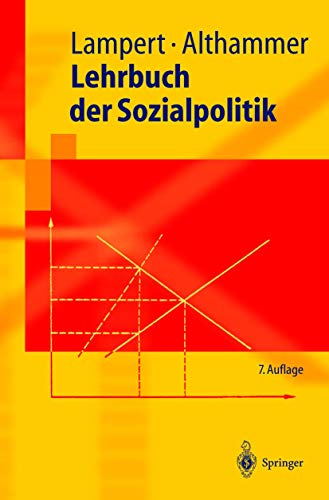 Lehrbuch der Sozialpolitik - Lampert, Heinz und Jörg W. Althammer