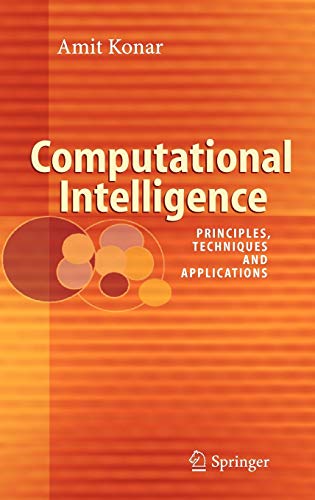 Imagen de archivo de Computational Intelligence: Principles, Techniques and Applications a la venta por Big River Books