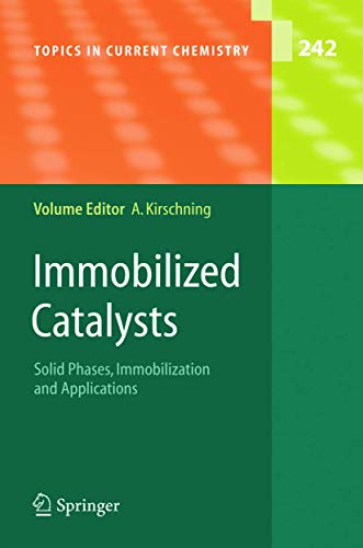 Beispielbild fr Immobilized Catalysts: Solid Phases, Immobilization and Applications (Topics in Current Chemistry) zum Verkauf von Zubal-Books, Since 1961