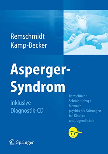 Asperger-Syndrom (Manuale psychischer StÃ¶rungen bei Kindern und Jugendlichen) (German Edition) (9783540209454) by Remschmidt, Helmut; Kamp-Becker, Inge
