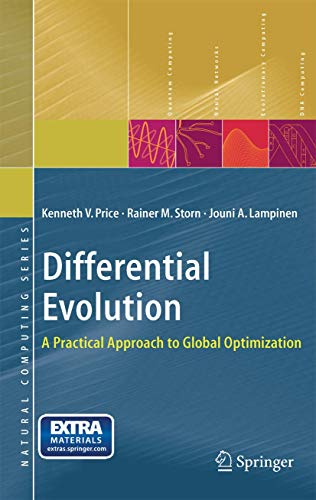 Differential Evolution: A Practical Approach to Global Optimization (Natural Computing Series) (9783540209508) by Price, Kenneth; Storn, Rainer M.; Lampinen, Jouni A.