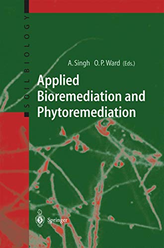 9783540210207: Applied Bioremediation and Phytoremediation: 1 (Soil Biology)