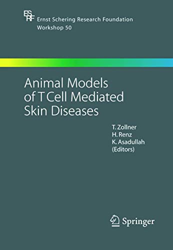 9783540210672: Animal Models Of T Cell-Mediated Skin Diseases