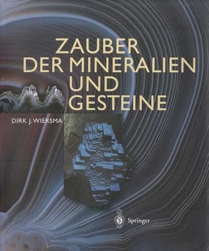 9783540210719: Zauber Der Mineralien Und Gesteine