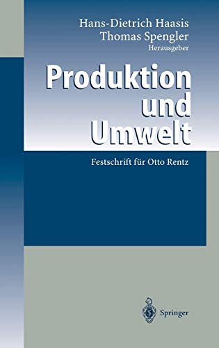 Stock image for Produktion und Umwelt : Festschrift für Otto Rentz for sale by Ria Christie Collections