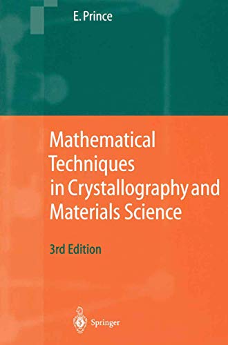 Stock image for Mathematical Techniques in Crystallography and Materials Science. for sale by Antiquariat im Hufelandhaus GmbH  vormals Lange & Springer