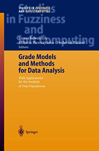 Grade Models and Methods for Data Analysis: With Applications for the Analysis of Data Population