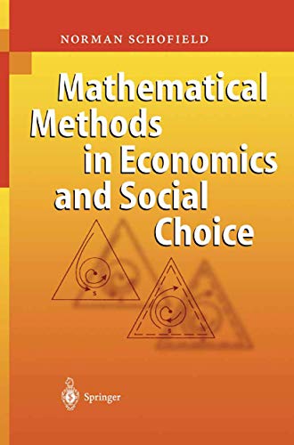Imagen de archivo de Mathematical methods in economics and social choice a la venta por MARCIAL PONS LIBRERO