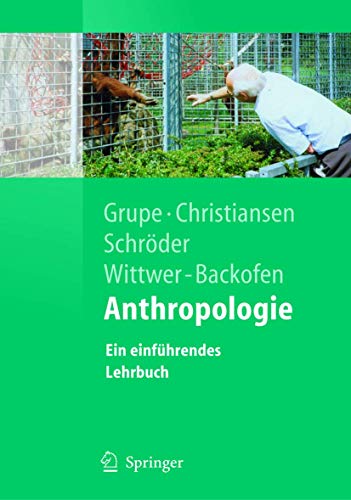 Stock image for Anthropologie: Ein einfhrendes Lehrbuch (Springer-Lehrbuch) (German Edition) for sale by Fachbuch-Versandhandel