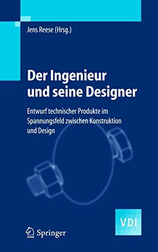 Beispielbild fr Der Ingenieur und seine Designer: Entwurf Technischer Produkte Im Spannungsfeldzwischen Konstruktion Und Design (VDI-Buch) [Gebundene Ausgabe] von Jens Reese Prof. Dr.-Ing. Udo Lindemann Prof. Dipl.-Ing. Hartmut Seeger Prof. Dipl.-Ing. Axel Thallemer Hans Hermann Wetcke Wie entstehen neue technische Produkte? Von der Anstrengung, der Technik ein Gesicht zu geben, berichten namhafte Designer und Ingenieure. Die Darstellung lebt aus der individuellen Perspektive beider Seiten und schafft den Ansatz fr eine kommunikative Gestaltungskultur zwischen Design und Engineering. Design, Produktentwicklung und Gestaltung technischer Produkte fr die industrielle Herstellung werden grundlegend dargestellt. Als Beispiele dienen Essays ber Technik-Kunst-Gestaltung und eine Gegenberstellung der Rolle von Ingenieuren und Designern. Ein Buch, das die Richtung vorgibt, in der das Spannungsfeld Produktentwicklung erfolgreich bewltigt werden kann. ber den AutorJens Reese hat nach langer Ttigkeit als zum Verkauf von BUCHSERVICE / ANTIQUARIAT Lars Lutzer