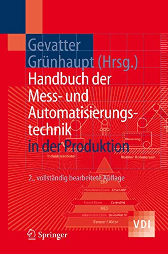 Handbuch der Mess- und Automatisierungstechnik in der Produktion (VDI-Buch) (German Edition)