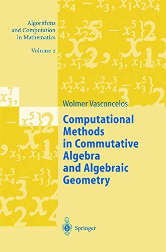 Computational Methods In Commutative Algebra And Algebraic