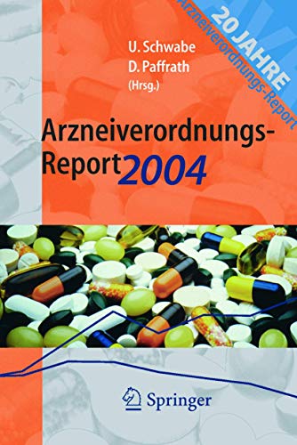 Arzneiverordnungs-Report 2004 - Dieter Paffrath