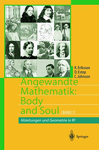 9783540214014: Angewandte Mathematik: Body and Soul: Band 1: Ableitungen Und Geometrie in Ir3 (Springer-Lehrbuch)