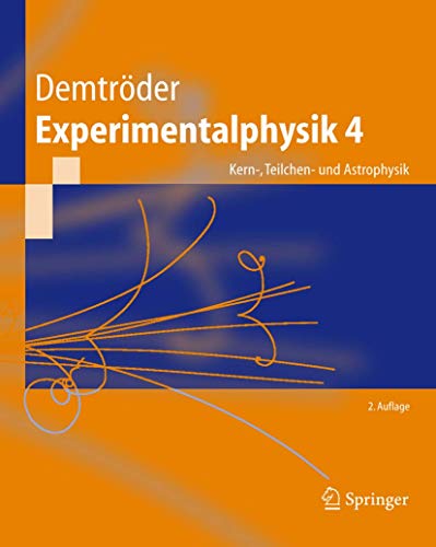 Beispielbild fr Experimentalphysik. Bd.4 : Kern-, Teilchen- und Astrophysik zum Verkauf von medimops