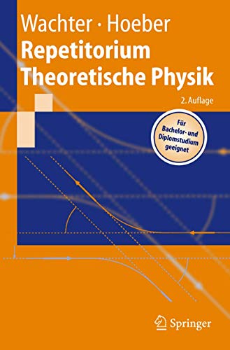 Stock image for Repetitorium Theoretische Physik (Springer-Lehrbuch) (German Edition) for sale by HPB-Red