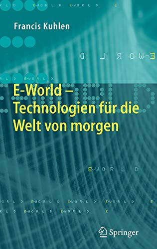 9783540214717: E-World: Technologien fr die Welt von morgen