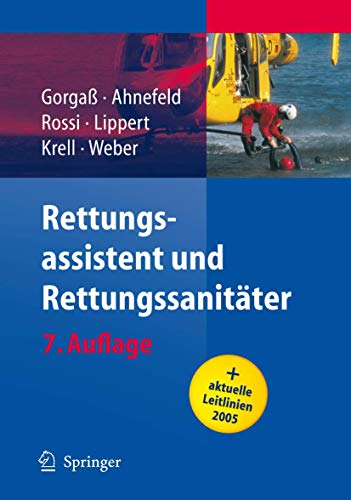 Rettungsassistent und RettungssanitÃ¤ter (German Edition) (9783540214878) by Rolando Rossi Bodo Gorga Friedrich W. Ahnefeld