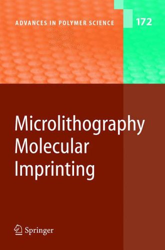 9783540218623: Microlithography/Molecular Imprinting: 172 (Advances in Polymer Science, 172)