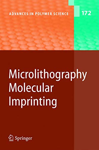 Microlithography/molecular Imprinting (advances In Polymer Science)