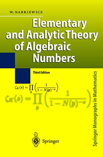 Beispielbild fr Elementary And Analytic Theory Of Algebraic Numbers zum Verkauf von Revaluation Books