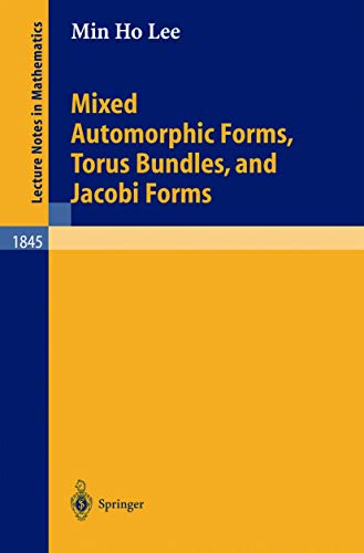 Stock image for Mixed Automorphic Forms, Torus Bundles, and Jacobi Forms for sale by Chiron Media