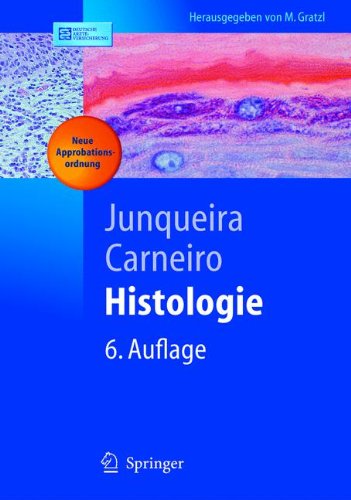 Stock image for Histologie (Springer-Lehrbuch) Gratzl, Manfred; Junqueira, L.C.U.; Carneiro, Jos; Mayerhofer, A.; Schilling, K.; Richter, W. and Wurziger, L.J. for sale by BUCHSERVICE / ANTIQUARIAT Lars Lutzer