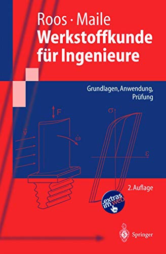 Beispielbild fr Werkstoffkunde fr Ingenieure: Grundlagen, Anwendung, Prfung: Grundlagen, Anwendung, Prufung (Springer-Lehrbuch) zum Verkauf von medimops