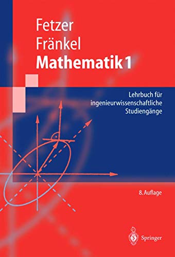 9783540221104: Mathematik 1: Lehrbuch Fr Ingenieurwissenschaftliche Studiengnge (8. Aufl. and 8. Aufl.) (Springer-Lehrbuch)
