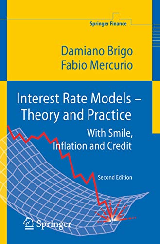 9783540221494: Interest Rate Models - Theory and Practice: With Smile, Inflation and Credit (Springer Finance)