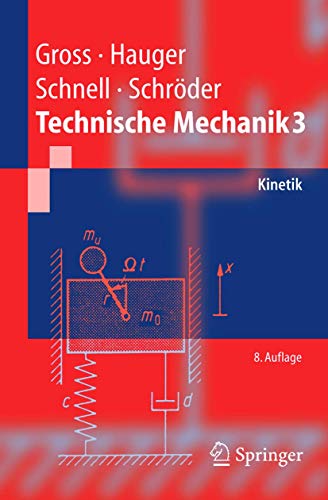 Stock image for Technische Mechanik 3: Kinetik (Springer-Lehrbuch). for sale by Kulturgutrecycling Christian Bernhardt