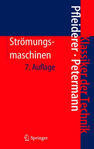 9783540221739: Strmungsmaschinen (Klassiker der Technik)