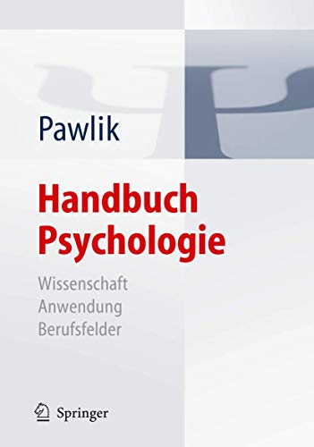 Handbuch Psychologie: Wissenschaft - Anwendung - Berufsfelder [Gebundene Ausgabe] Kurt Pawlik (Herausgeber) - Kurt Pawlik (Herausgeber)