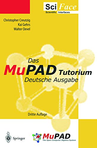 Beispielbild fr Das MuPAD Tutorium: Deutsche Ausgabe (German Edition) zum Verkauf von Lucky's Textbooks