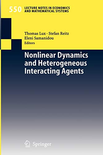 9783540222378: Nonlinear Dynamics And Heterogenous Interacting Agents: 550