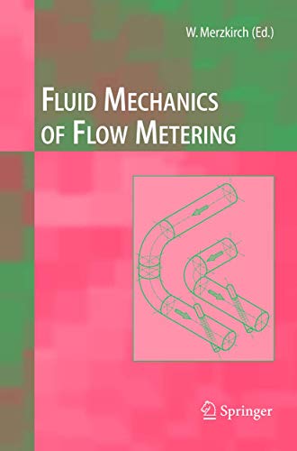 Stock image for Fluid Mechanics of Flow Metering for sale by ThriftBooks-Atlanta