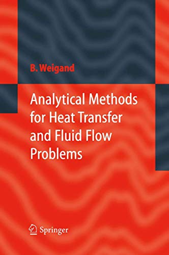 Beispielbild fr Analytical Methods for Heat Transfer and Fluid Flow Problems. zum Verkauf von Universittsbuchhandlung Herta Hold GmbH