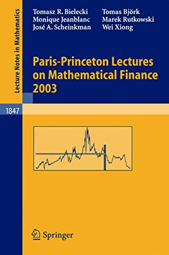 9783540222668: Paris-princeton Lectures On Mathematical Finance 2003: 1847