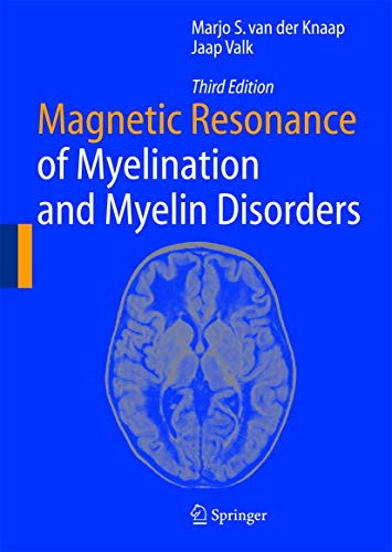 9783540222866: Magnetic Resonance of Myelination and Myelin Disorders