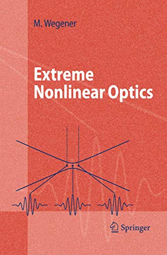 Beispielbild fr Extreme Nonlinear Optics : An Introduction zum Verkauf von Better World Books