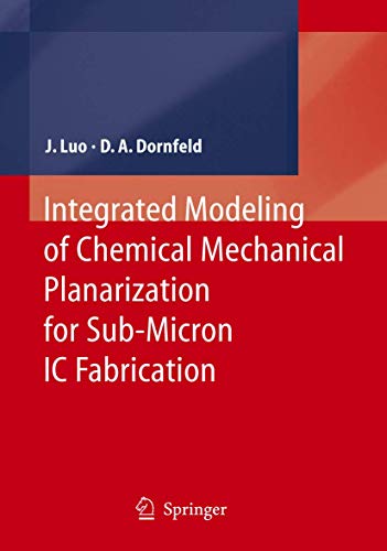 Beispielbild fr Integrated Modeling of Chemical Mechanical Planarization for Sub-Micron IC Fabrication zum Verkauf von Books Puddle