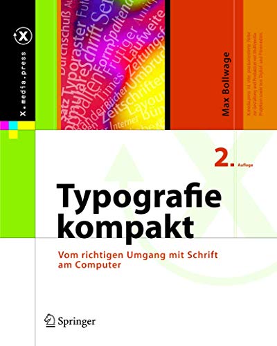 9783540223764: Typografie kompakt: Vom richtigen Umgang mit Schrift am Computer (X.media.press)